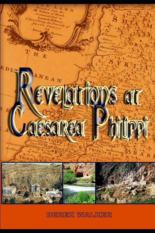 Revelations at Caesarea Philippi (Paperback)