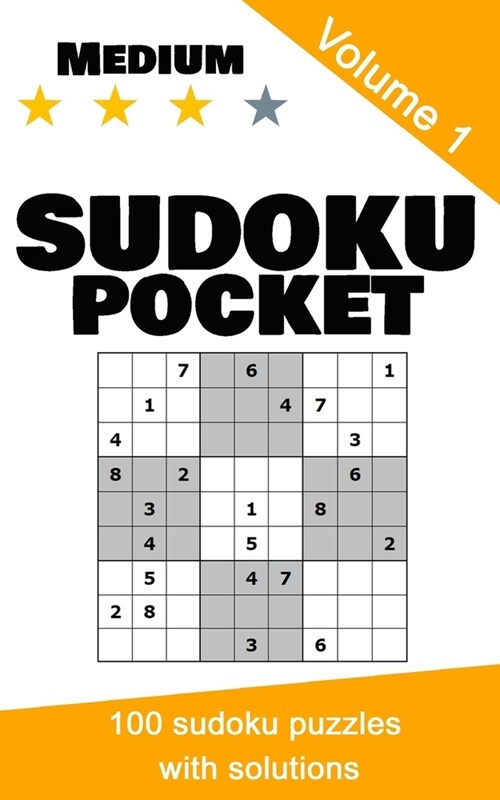 Sudoku pocket: 100 sudoku puzzles, medium level, volume 1 (Paperback)