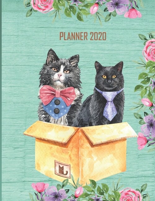 Planner 2020: Weekly & Monthly Planner Organizer 2020 For Cat Lovers, Mom, Dad, Aunt, Uncle, Grandparents, Him & Her - Calendar Sche (Paperback)