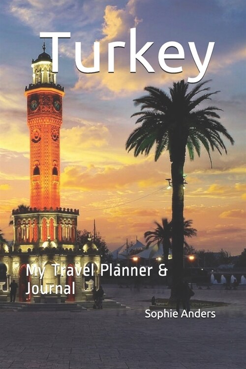 My Travel Planner & Journal: Turkey (Paperback)