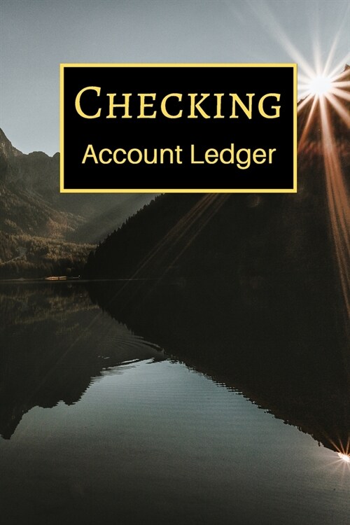 Checking Account Ledger: 6 Column Payment Record, Record and Tracker Log Book, Personal Checking Account Balance Register, Checking Account Tra (Paperback)