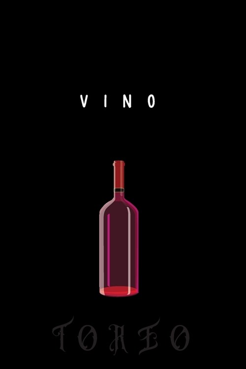 Vino Diario: diario de vinos escr?e tus vinos favoritos (Paperback)