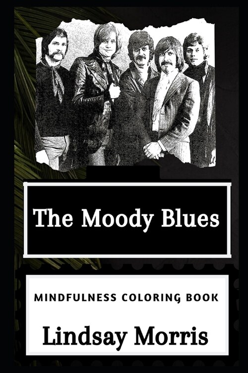 The Moody Blues Mindfulness Coloring Book (Paperback)