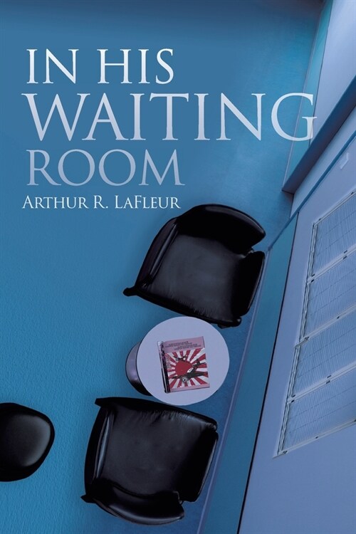 In His Waiting Room (Paperback)
