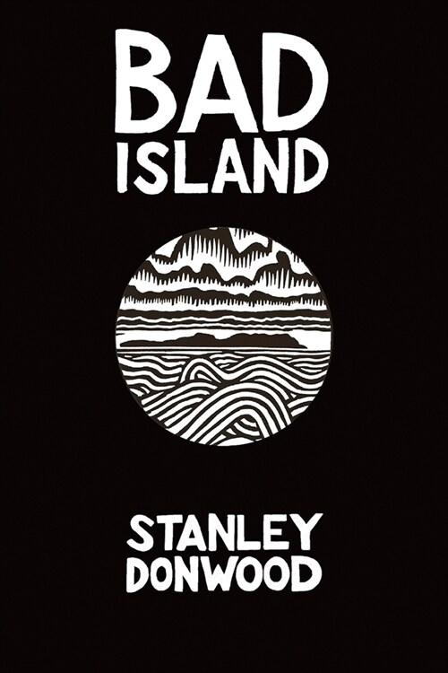 Bad Island (Hardcover)