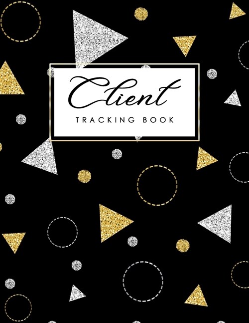 Client Tracking Book: Hairstylist Client Data Organizer Log Book with A - Z Alphabetical Tabs Salons, Nail, Hair Stylists, Barbers & More (Paperback)