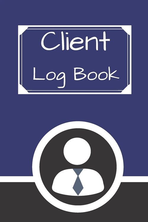 Client Log Book: Hairstylist Client Data Organizer Log Book with A - Z Alphabetical Tabs - Personal Client Record Book Customer Informa (Paperback)