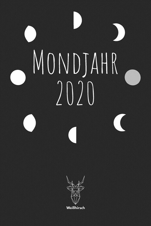 Mondjahr 2020: A5 Jahresplaner 2020 - Organizer - Jahreskalender - Buchkalender - Wochenkalender - Terminplaner f? Jahresvors?ze, A (Paperback)