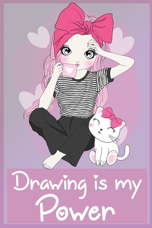 Drawing is my Power: The Book Allows you to Draw 120 Pages, 6 x 9, Matte Finish (Paperback)