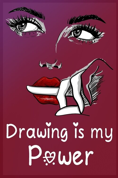 Drawing is my Power: The Book Allows you to Draw 120 Pages, 6 x 9, Matte Finish (Paperback)