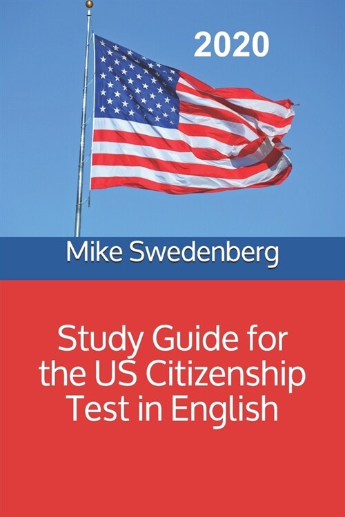 Study Guide for the US Citizenship Test in English (Paperback)