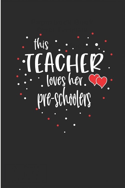 This Teacher Loves Her Preschoolers: Weekly Planner Undated Inspirational Quotes Gratitude Goals Prompts Gift for Pre Schooler Teacher Valentines Day (Paperback)