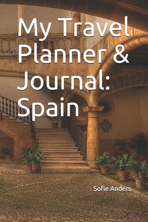 My Travel Planner & Journal: Spain (Paperback)