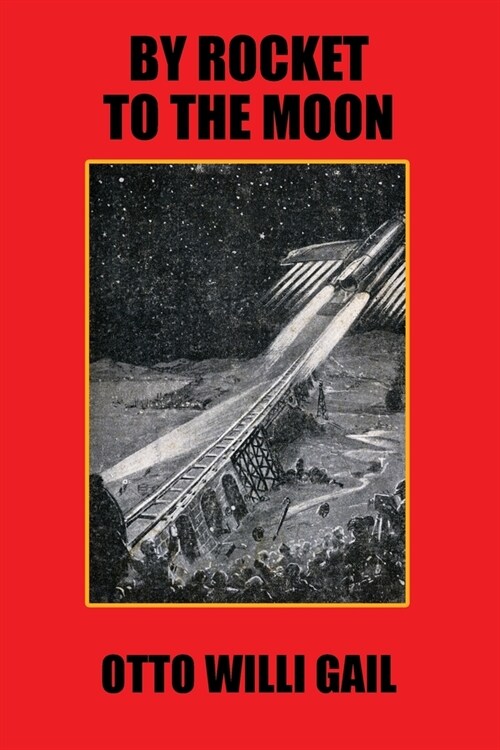 By Rocket to the Moon (Paperback)