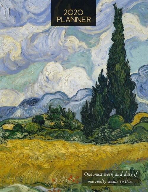 2020 Planner Wheat Field with Cypresses: Vincent Van Goghs 2020 Weekly and Monthly Calendar Planner with Notes, Tasks, Priorities, Reminders - Fun Uni (Paperback)