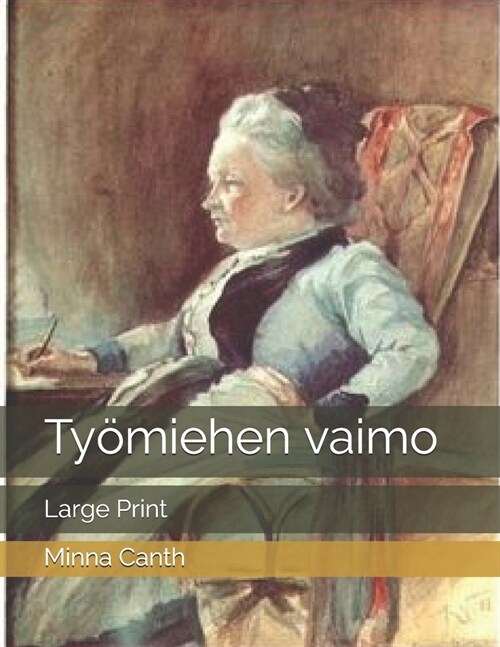 Ty?iehen vaimo: Large Print (Paperback)