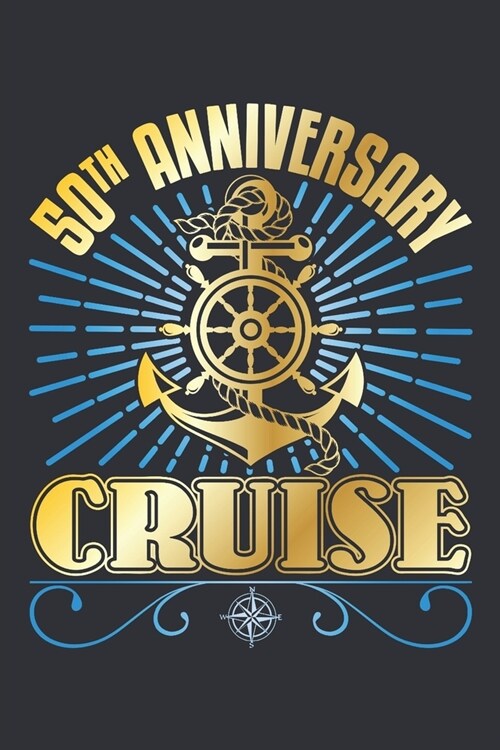 50th Anniversary Cruise: Cruise Travel Journal, Cruising Memory Book with Daily Activity Prompts (Paperback)