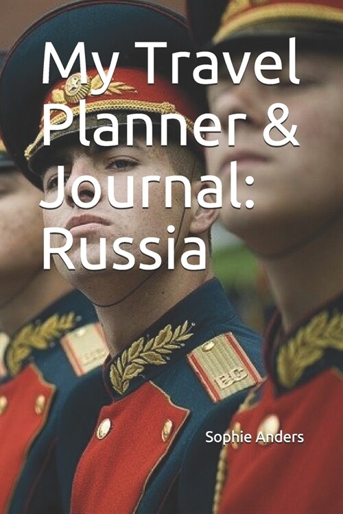 My Travel Planner & Journal: Russia (Paperback)
