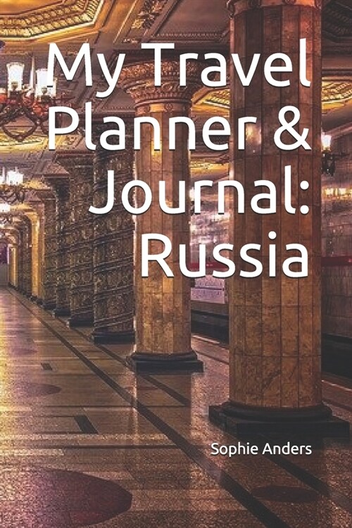 My Travel Planner & Journal: Russia (Paperback)