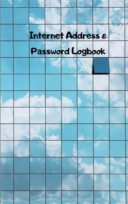 Internet address & password logbook: A Journal And Logbook To Protect Usernames and Passwords: Login and Private Information Keeper, Organizer Interne (Paperback)