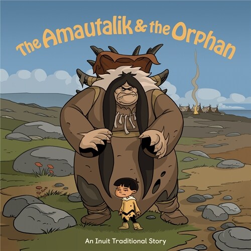 The Amautalik and the Orphan: English Edition (Paperback, English)
