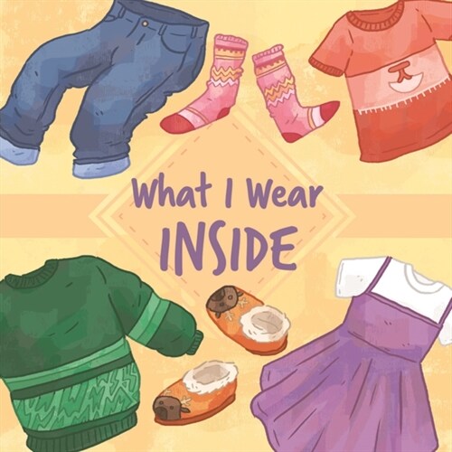 What I Wear Inside: English Edition (Paperback)