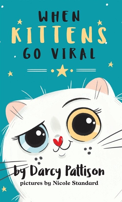 When Kittens Go Viral (Hardcover)