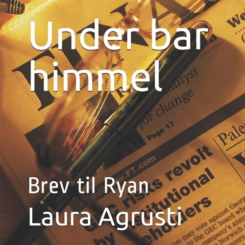 Under bar himmel: Brev til Ryan (Paperback)