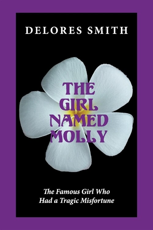 The Girl Named Molly: Volume 1 (Paperback)