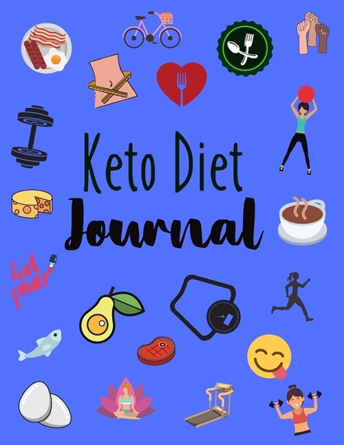 Keto Diet Journal For Women: Your Day Plan to Lose Weight, Balance Hormones, Boost Brain Health, and Reverse Disease (Paperback)