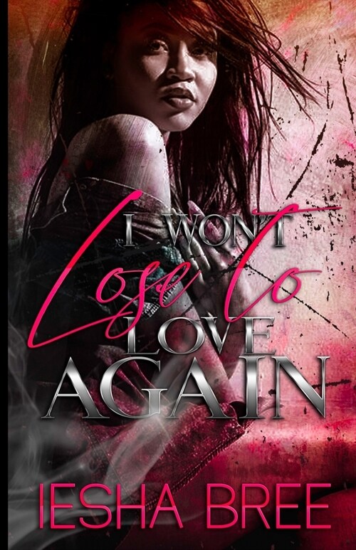 I Wont Lose to Love Again (Paperback)