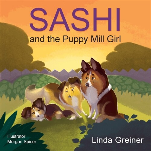 Sashi and the Puppy Mill Girl (Paperback)