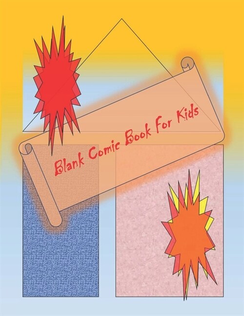 Blank Comic Book-Comic Sketch Book: Create your own comic book with this Blank Comic Book for kids, adults, students, teens and artists, Comic Design (Paperback)