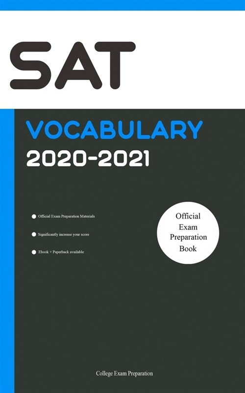 SAT Official Vocabulary 2020-2021: All Words You Should Know for SAT Writing/Essay Part. SAT Prep 2020/ SAT Study Guide 2020 Edition (Paperback)