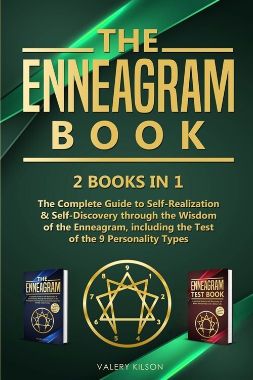 The Enneagram Book: 2 books in 1 - The Complete Guide to Self-Realization & Self-Discovery through the Wisdom of the Enneagram, including (Paperback)