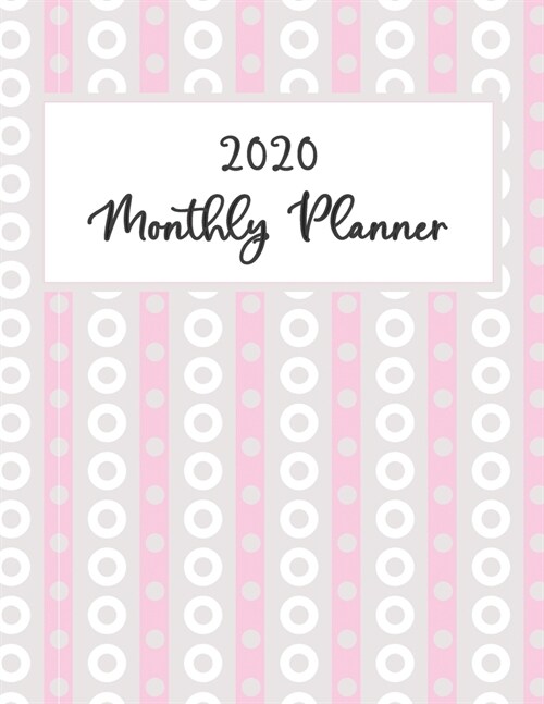 2020 Monthly planner: Weekly and Monthly Calendar Schedule Organizer Jan 1, 2020 to Dec 31, 2020. Pink round art Cover (Paperback)