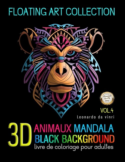 Animaux Mandala 3D Black Background Livre de coloriage pour adulte: coloriage Anti-Stress pour Adultes: 50 Mandalas ?colorier (Paperback)