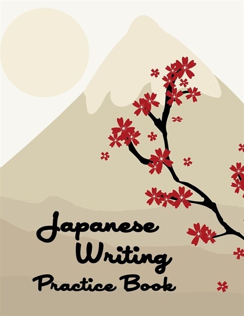 Japanese Writing Practice Book: Genkouyoushi Paper, Japanese Character Kanji Hiragana Katakana Language Workbook Study, Kanji Writing Practice, Tsuchi (Paperback)