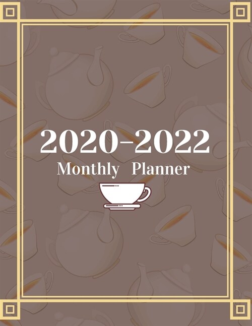 Monthly Planner for 2020/2022- Coffee Lovers 3-Year Planner Schedule Organizer- January 2020/December 2022 8.5x11 130 pages Book 9: Large Cover Week (Paperback)