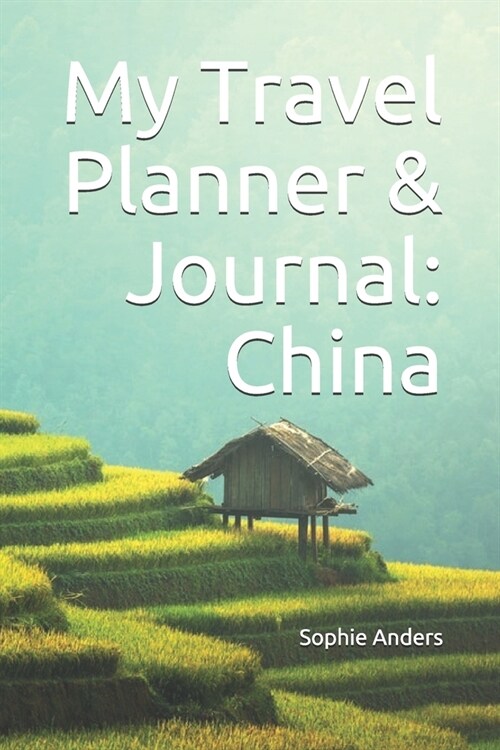 My Travel Planner & Journal: China (Paperback)
