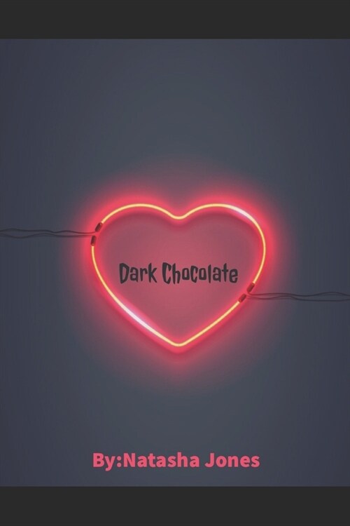 Dark Chocolate (Paperback)