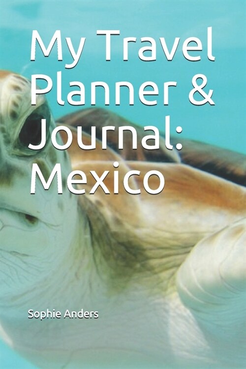 My Travel Planner & Journal: Mexico (Paperback)