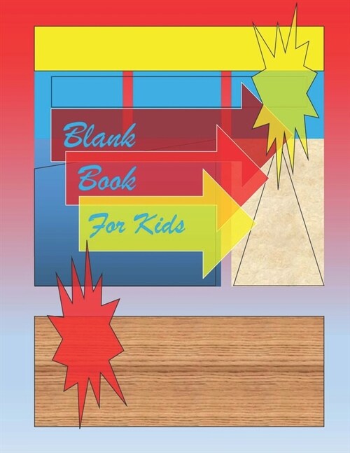 Blank Comic Book-Comic Sketch Book: Create your own comic book with this Blank Comic Book for kids, adults, students, teens and artists, Comic Design (Paperback)