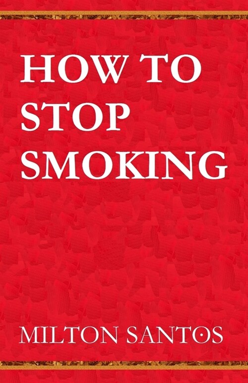 How to Stop Smoking (Paperback)