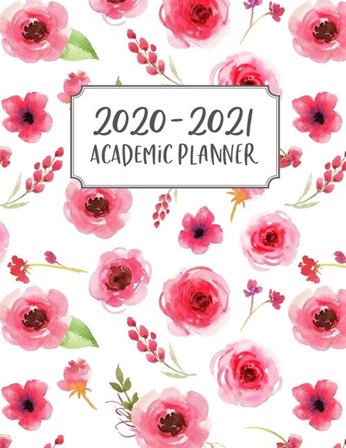 Academic Planner 2020-2021: Academic Year July 2020 - June 2021, 7 Subject Weekly Student Planner + Monthly Calendars & Goals Section, Homework Pl (Paperback)