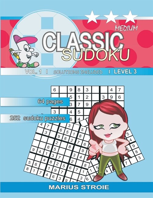 Classic Sudoku - medium, vol. 1: sudoku 9 x 9 (Paperback)