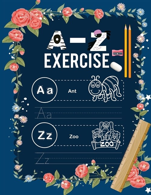 Alphabet a-z exercise with cartoon and practice paper: Cartoon Pictures alphabet letters met cartoon photos (English Alphabets A-Z ... & Coloring ... (Paperback)