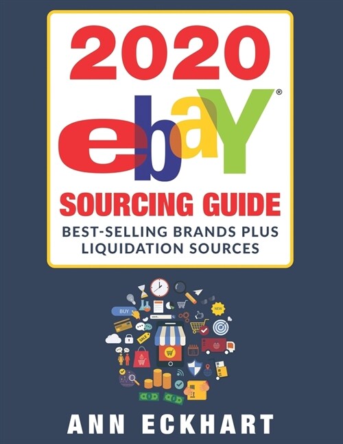 2020 Ebay Sourcing Guide (LARGE PRINT EDITION) (Paperback)