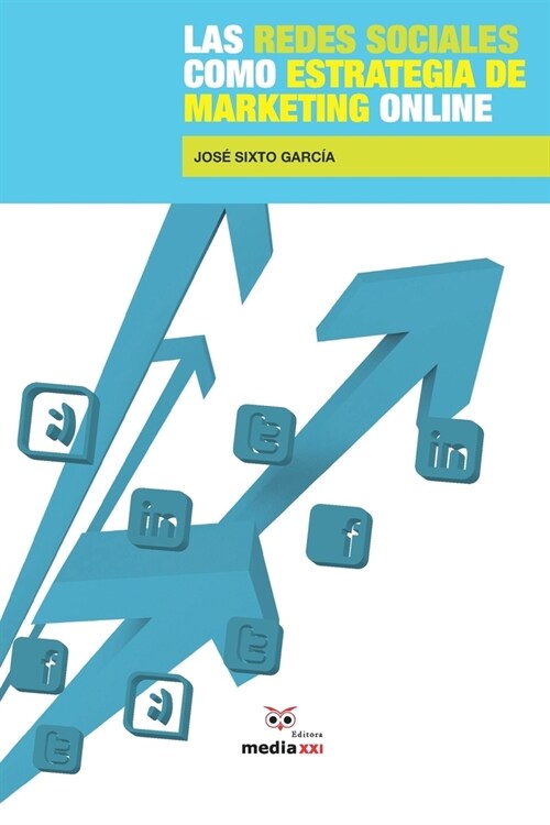 Las Redes Sociales como Estrategia de Marketing Online (Paperback)