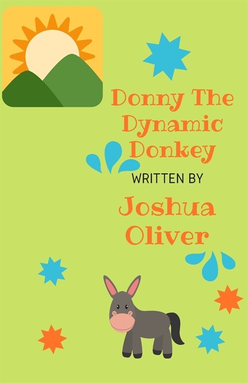 Donny The Dynamic Donkey (Paperback)